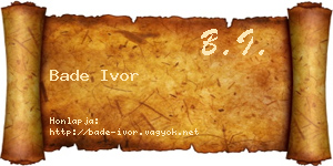 Bade Ivor névjegykártya